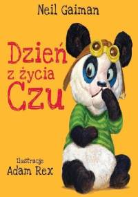 Dzień z życia Czu - Neil Gaiman