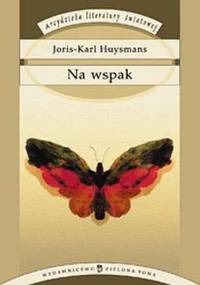 Na wspak - Joris-Karl Huysmans
