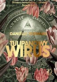 Tulipanowy wirus - Daniëlle Hermans