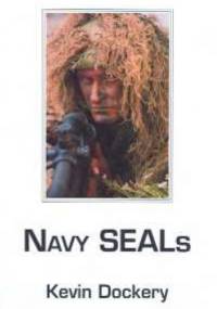 Navy SEALs. Kronika wczesnych lat - Kevin Dockery
