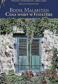 Cena wody w Finistère - Bodil Malmsten