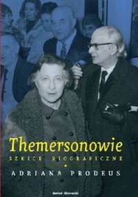 Themersonowie: Szkice biograficzne - Adriana Prodeus