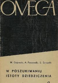 W poszukiwaniu istoty dziedziczenia