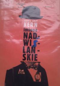 Imiona nadwiślańskie - Ludwik Jerzy Kern