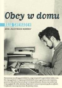 Obcy w domu - Raja Shehadeh