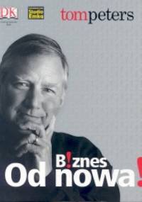 Biznes od nowa - Tom Peters