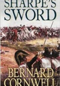 Sharpe's Sword : Richard Sharpe and the Salamanca Campaign, June and July 1812 - Bernard Cornwell