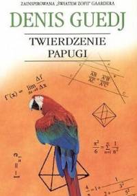 Twierdzenie papugi - Denis Guedj