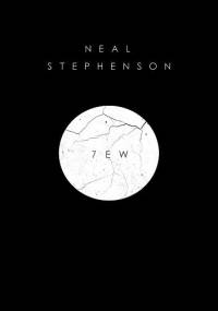 7EW - Neal Stephenson