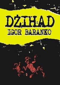 Dżihad - Igor Baranko