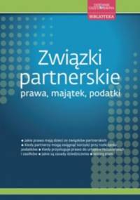Związki partnerskie - prawa, majątek, podatki
