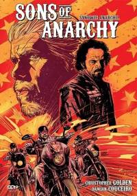 Sons of Anarchy (Synowie Anarchii): Tom 1
