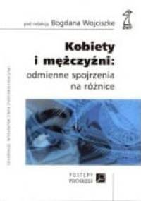 Kobiety i mężczyźni - odmienne spojrzenia na różnice - Bogdan Wojciszke