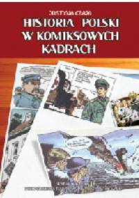 Historia Polski w komiksowych kadrach - Justyna Czaja