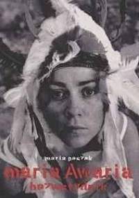 Maria Awaria: Bezwstydnik - Maria Peszek