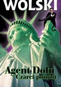 Agent dołu. Czarci pomiot. - Marcin Wolski