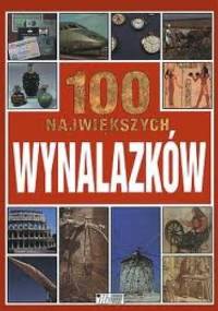 100 największych wynalazków - Philip Wilkinson