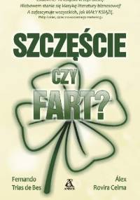 Szczęście czy fart? - Trias de Bes Fernando, Alex Rovira Celma