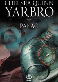 Pałac - Chelsea Quinn Yarbro