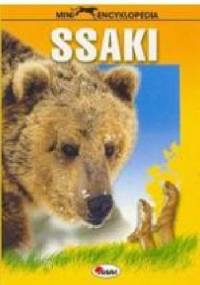 Ssaki. Miniencyklopedia - praca zbiorowa