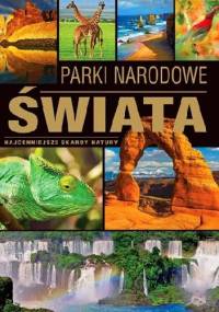 Parki narodowe świata - Tadeusz Zontek