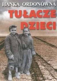 Tułacze dzieci - Hanka Ordonówna