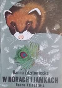 W norach i jamkach - Hanna Zdzitowiecka