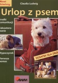 Urlop z psem - Claudia Ludwig