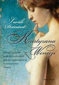 Kurtyzana z Wenecji - Sarah Dunant