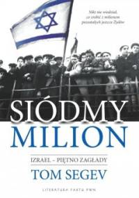 Siódmy milion - Tom Segev
