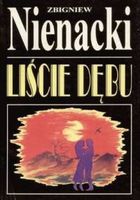 Liście dębu - Zbigniew Nienacki