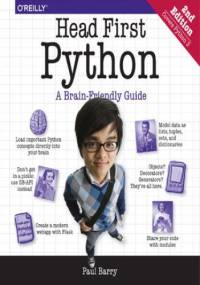 Head First Python. A Brain-Friendly Guide. 2nd Edition - Barry Paul