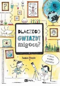 Dlaczego gwiazdy migocą? - James Doyle