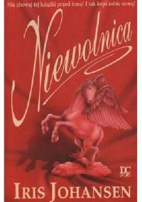 Niewolnica - Iris Johansen