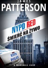 Śmierć na żywo - James Patterson, Marshall Karp