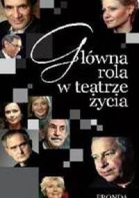 Główna rola w teatrze życia - Elżbieta Ruman