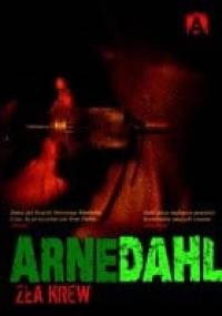 Zła krew - Arne Dahl