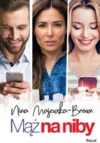 Mąż na niby - Nina Majewska-Brown