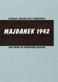 Księga zmarłych więźniów. Majdanek - Janina Kiełboń