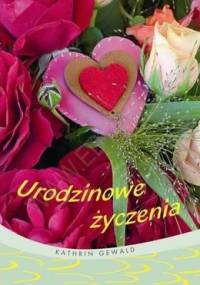 Urodzinowe życzenia - Kathrin Gewald