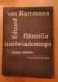 Filozofia nieświadomego - Edward von Hartmann