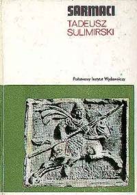 Sarmaci - Tadeusz Sulimirski