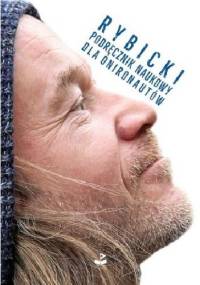 Podręcznik naukowy dla onironautów (1998-2018) - Robert Rybicki