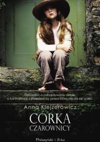 Córka czarownicy - Anna Klejzerowicz