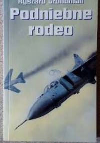 Podniebne rodeo - Ryszard Grundman