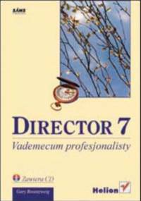 Macromedia Director 7. Vademecum Profesjonalisty - Rosenzweig Gary