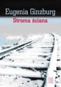 Stroma ściana - Eugenia Ginzburg