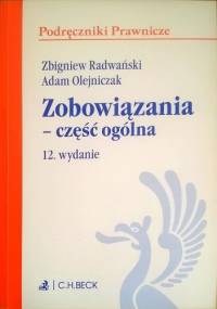 Zobowiązania - część ogólna - Zbigniew Radwański, Adam Olejniczak