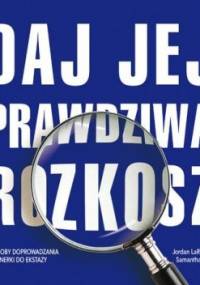 Daj jej prawdziwą rozkosz - Jordan Larousse, Samantha Sade