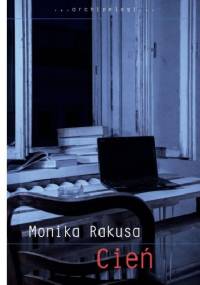 Cień - Monika Rakusa